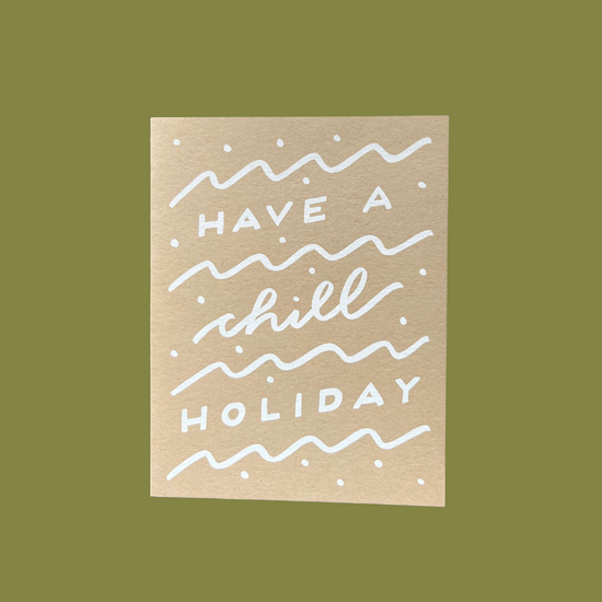 Chill Holiday Card