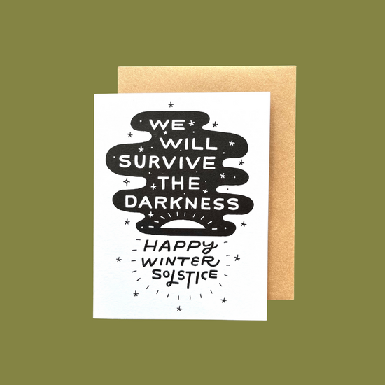 Survive the Darkness Solstice Card
