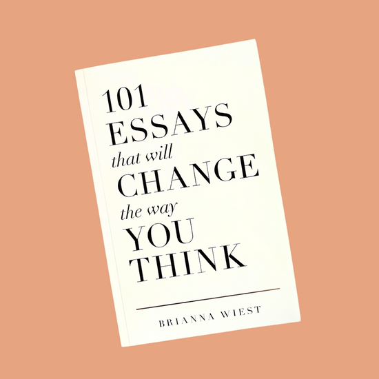 101 Essays by Brianna Wiest