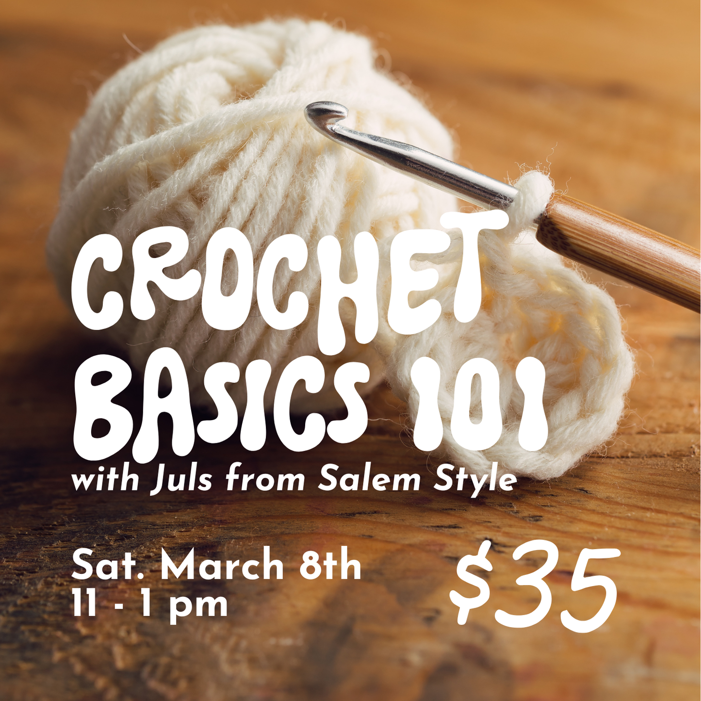 Crochet Basics 101 // March 8th 11-1pm