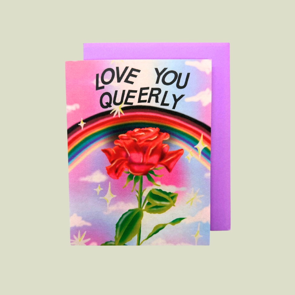 Love You Queerly CARD by Ash & Chess