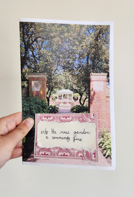 Into the Rose Garden: A Community Zine Workshop // October 12th 12-3pm